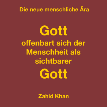 Gott offenbart sich der Menschheit als sichtbarer Gott - Hörbuch